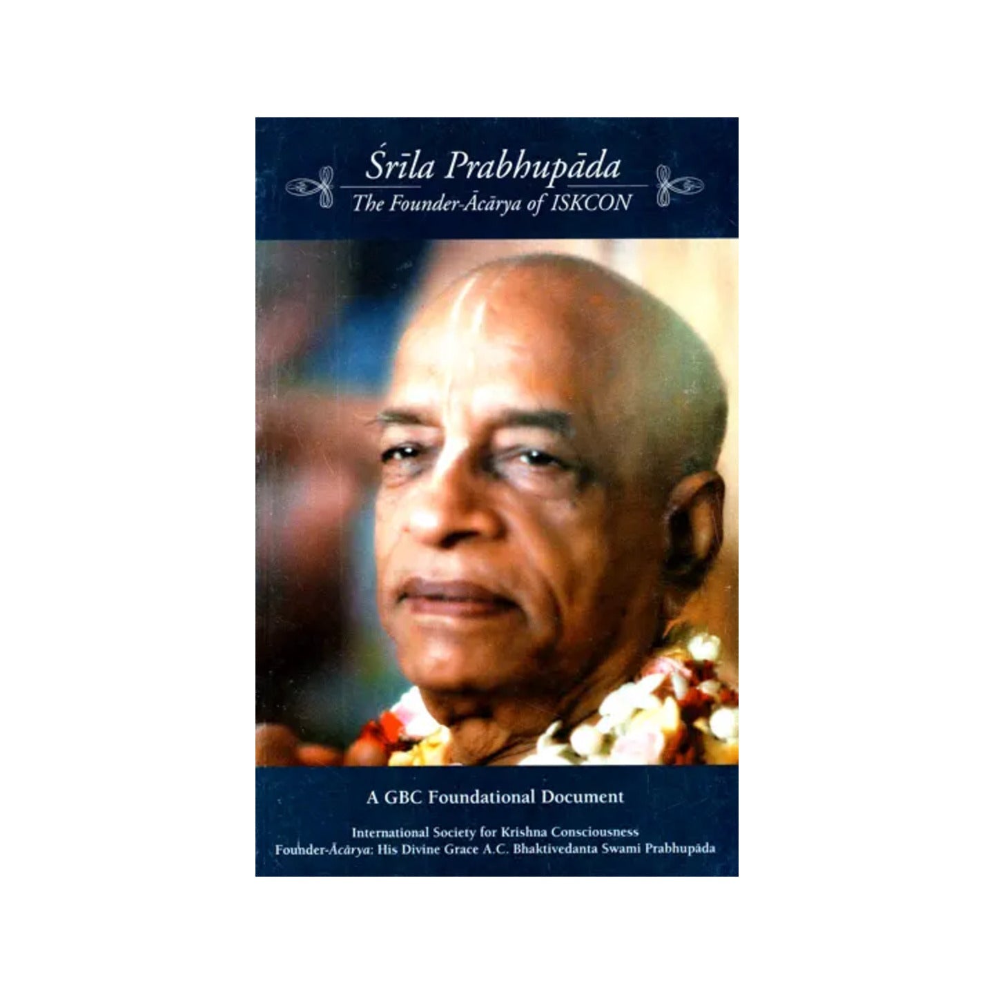 Srila Prabhupada (The Founder-acarya Of Iskcon) - Totally Indian