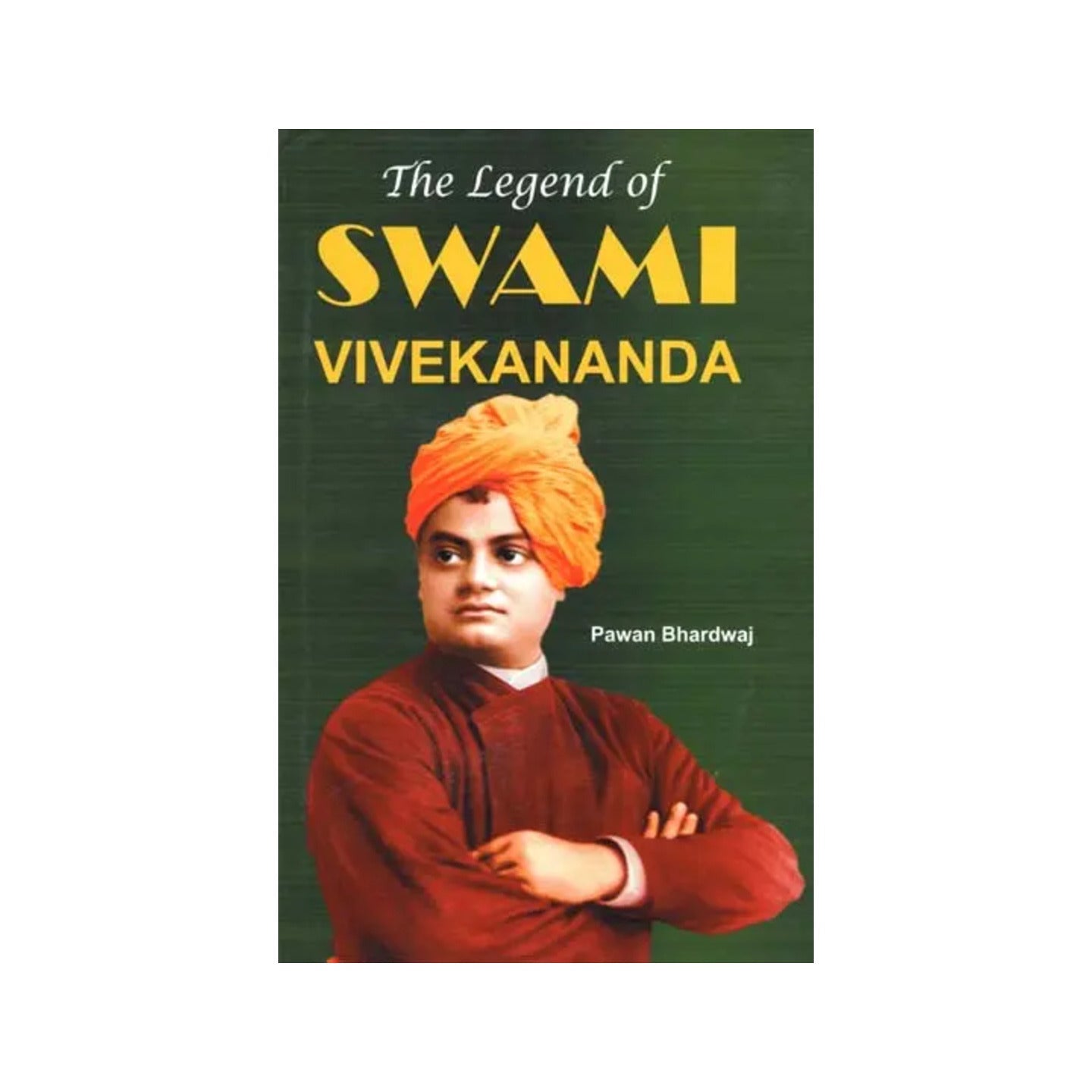 The Legend Of Swami Vivekananda - Totally Indian