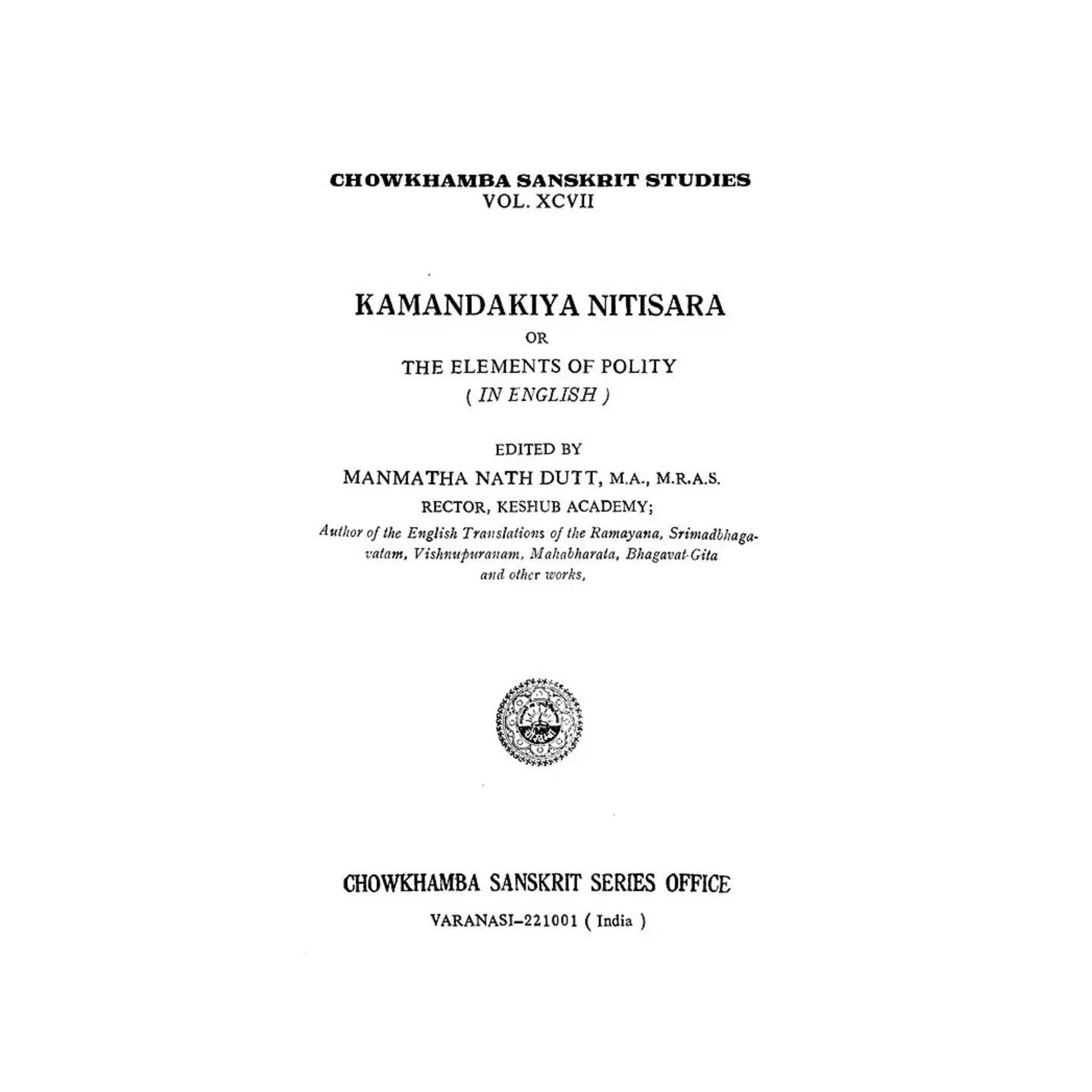 Kamandakiya Nitisara Or The Elements Of Polity (In English) - Totally Indian