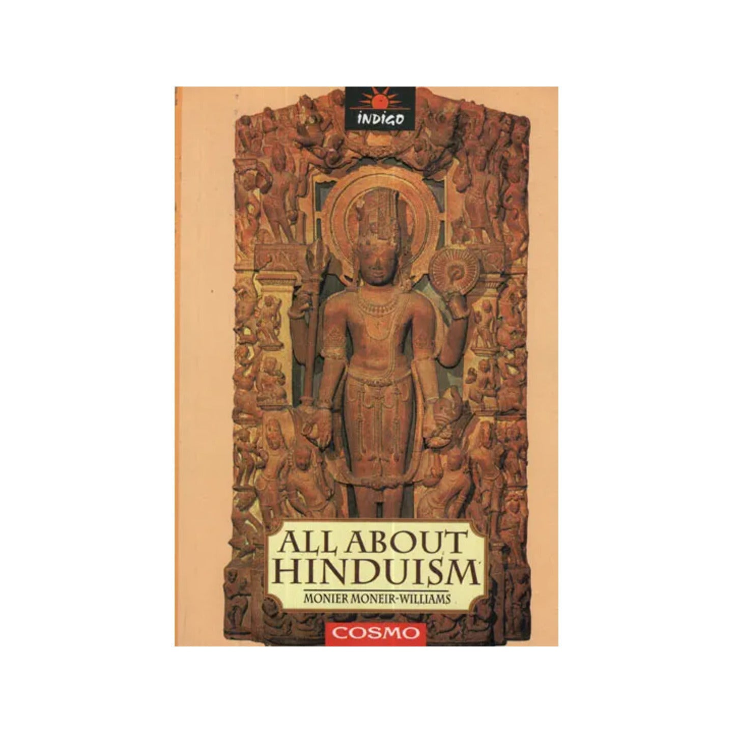 All About Hinduism (Monier Moneir - Williams) - Totally Indian