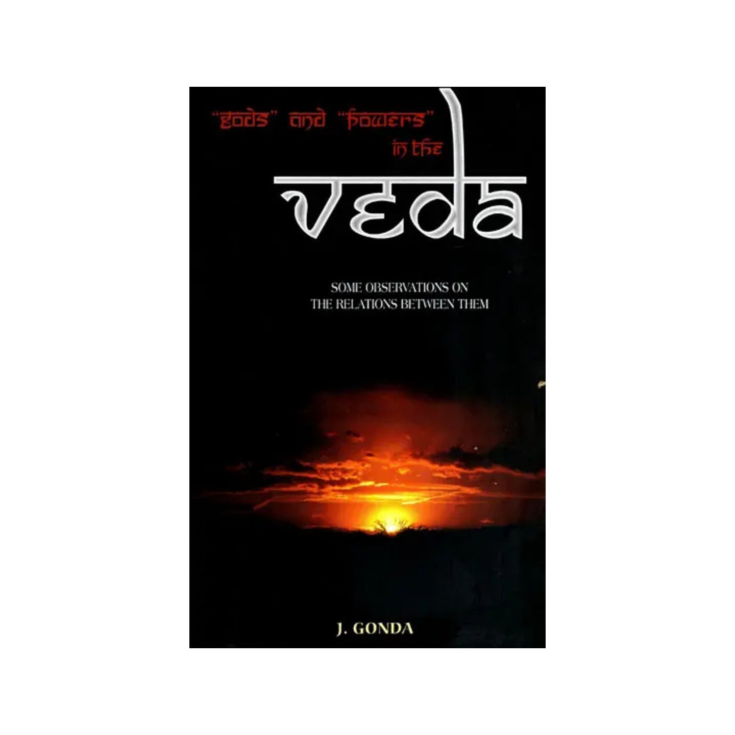 Gods And Powers In The Veda - Totally Indian