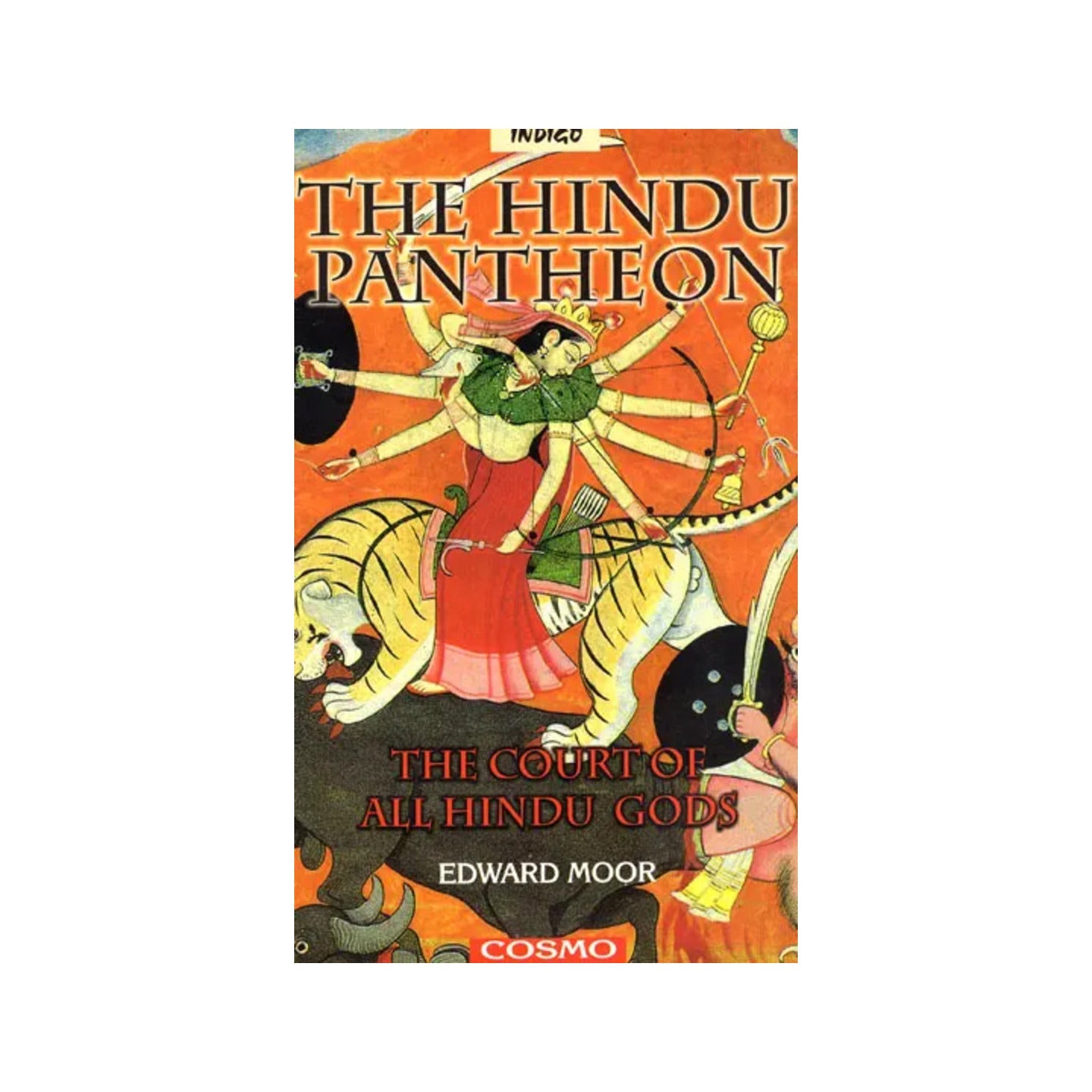 The Hindu Pantheon: The Court Of All Hindu Gods - Totally Indian