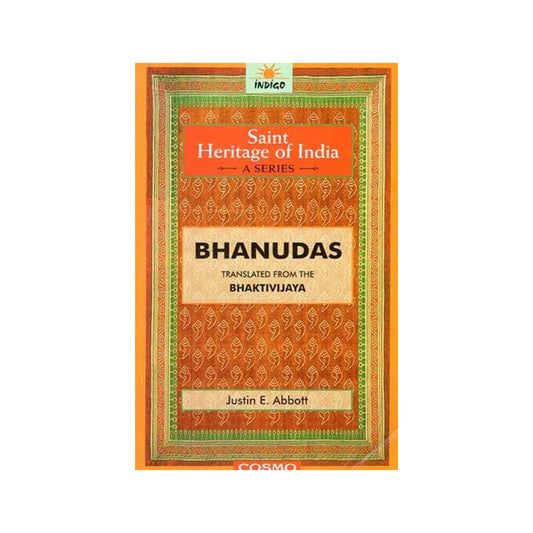 Bhanudas - The Saint Heritage Of India (A Collection Of Classical Works) - Totally Indian