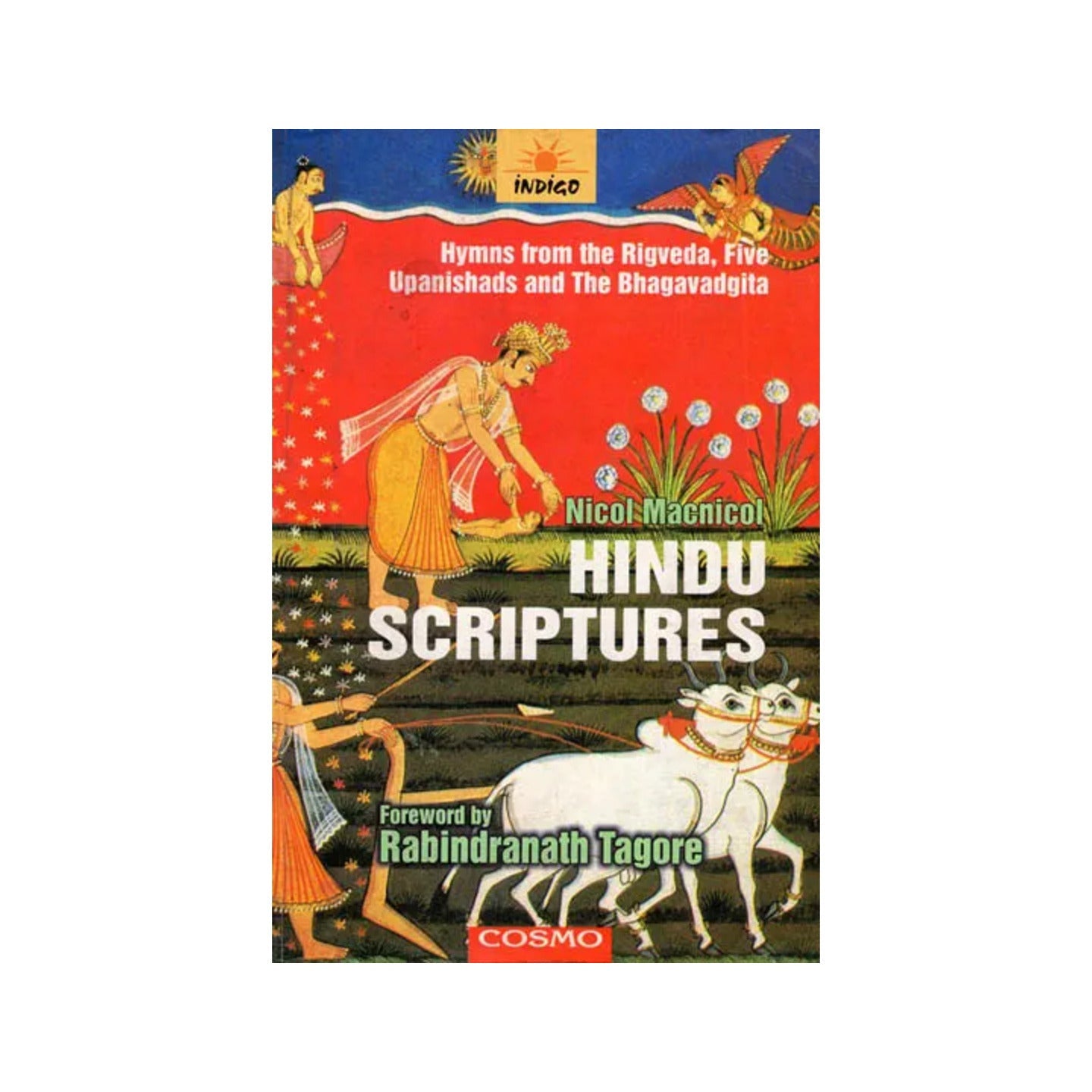 Hindu Scriptures (Hymns From The Rigveda, Five Upanishads And The Bhagavadgita) - Totally Indian