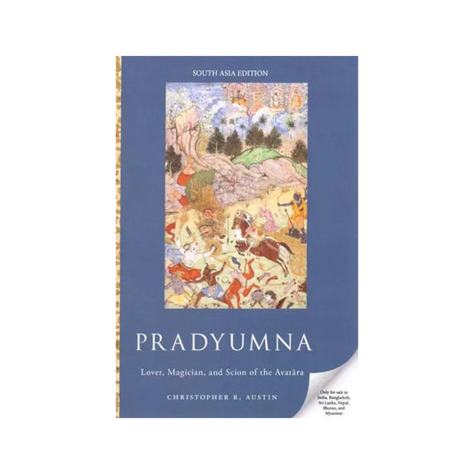 Pradyumna (Love, Magician, And Scion Of The Avatara) - Totally Indian