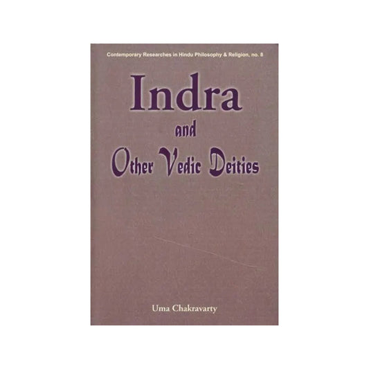 Indra And Other Vedic Deities - Totally Indian