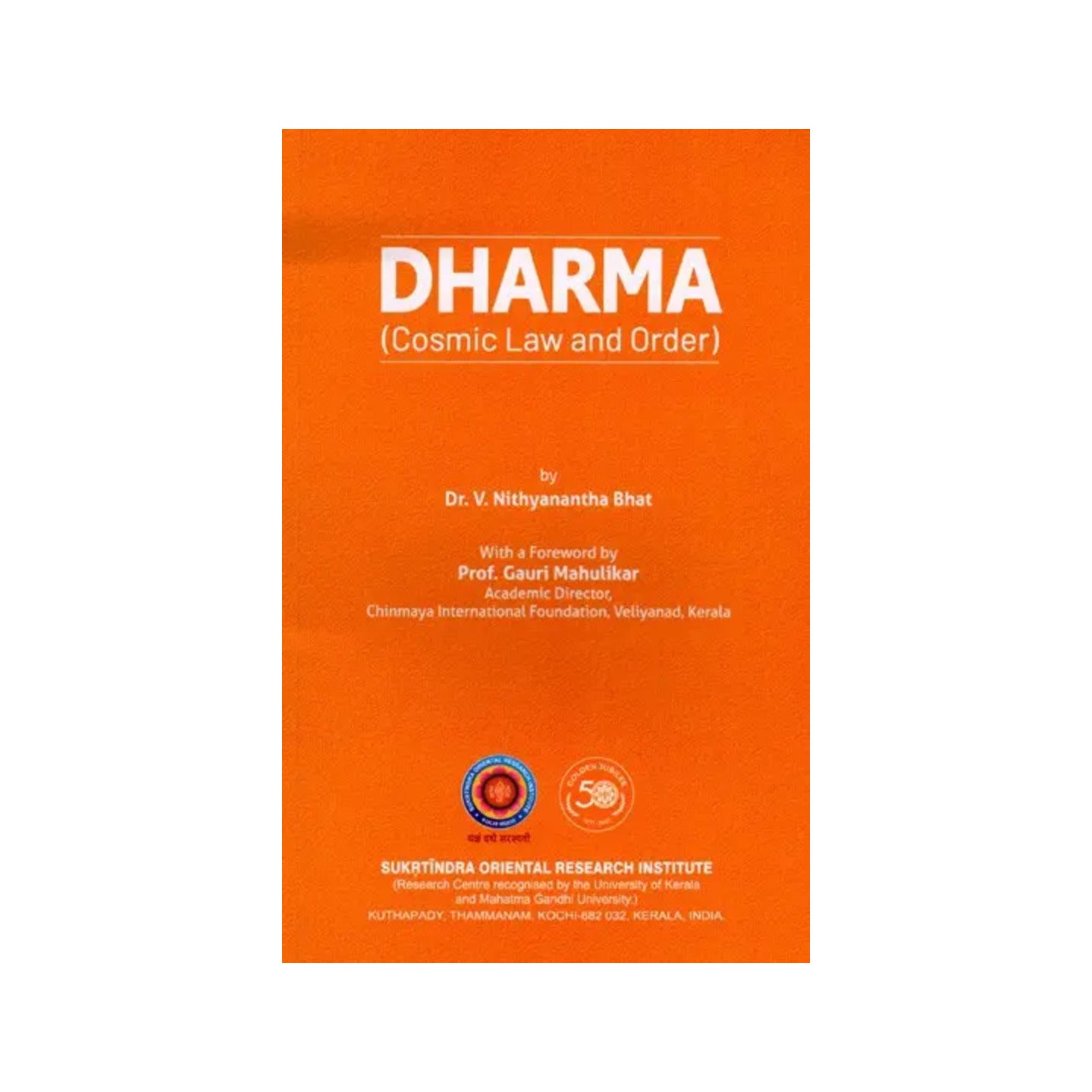 Dharma- Cosmic Law And Order - Totally Indian