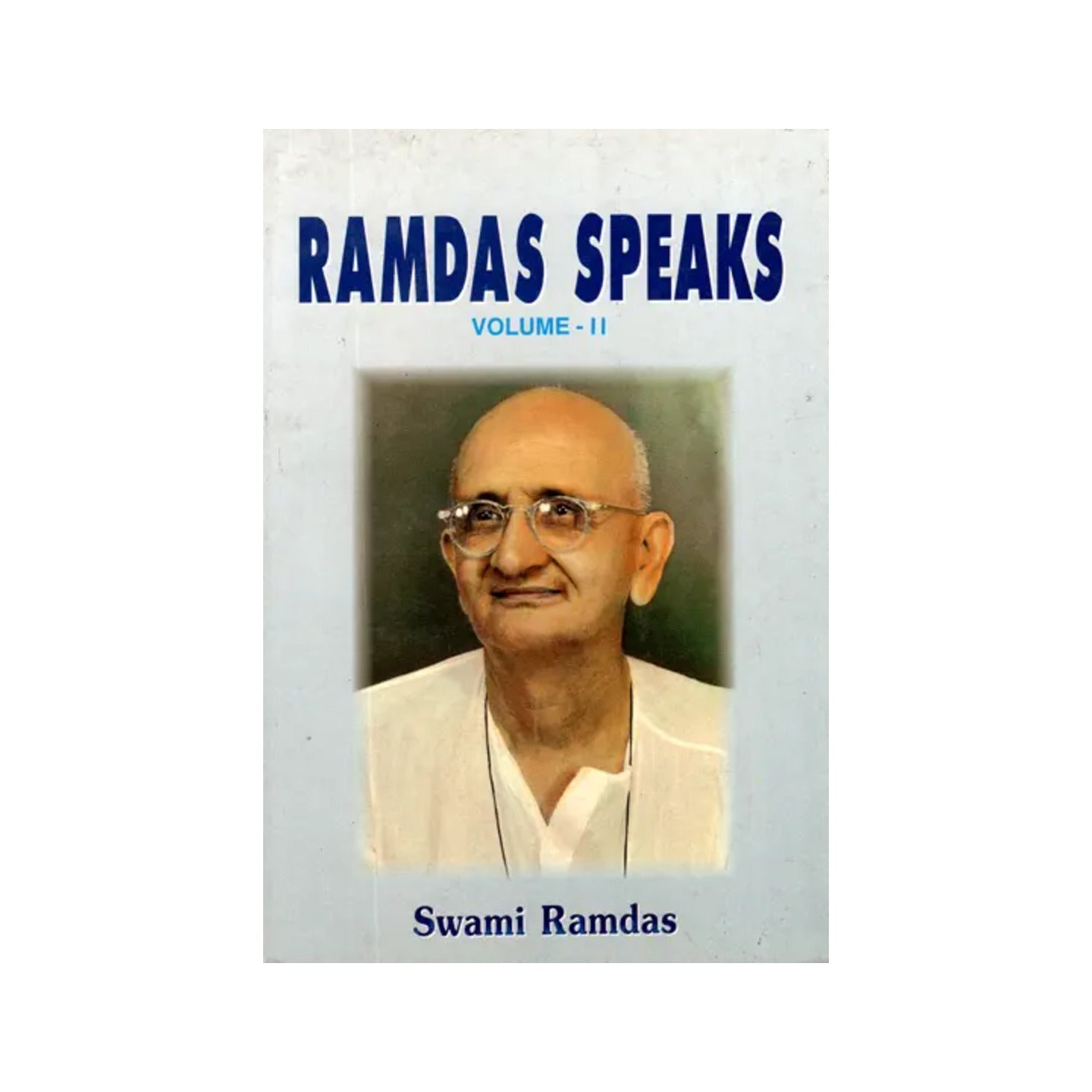 Ramdas Speaks (Volume - 2) - Totally Indian