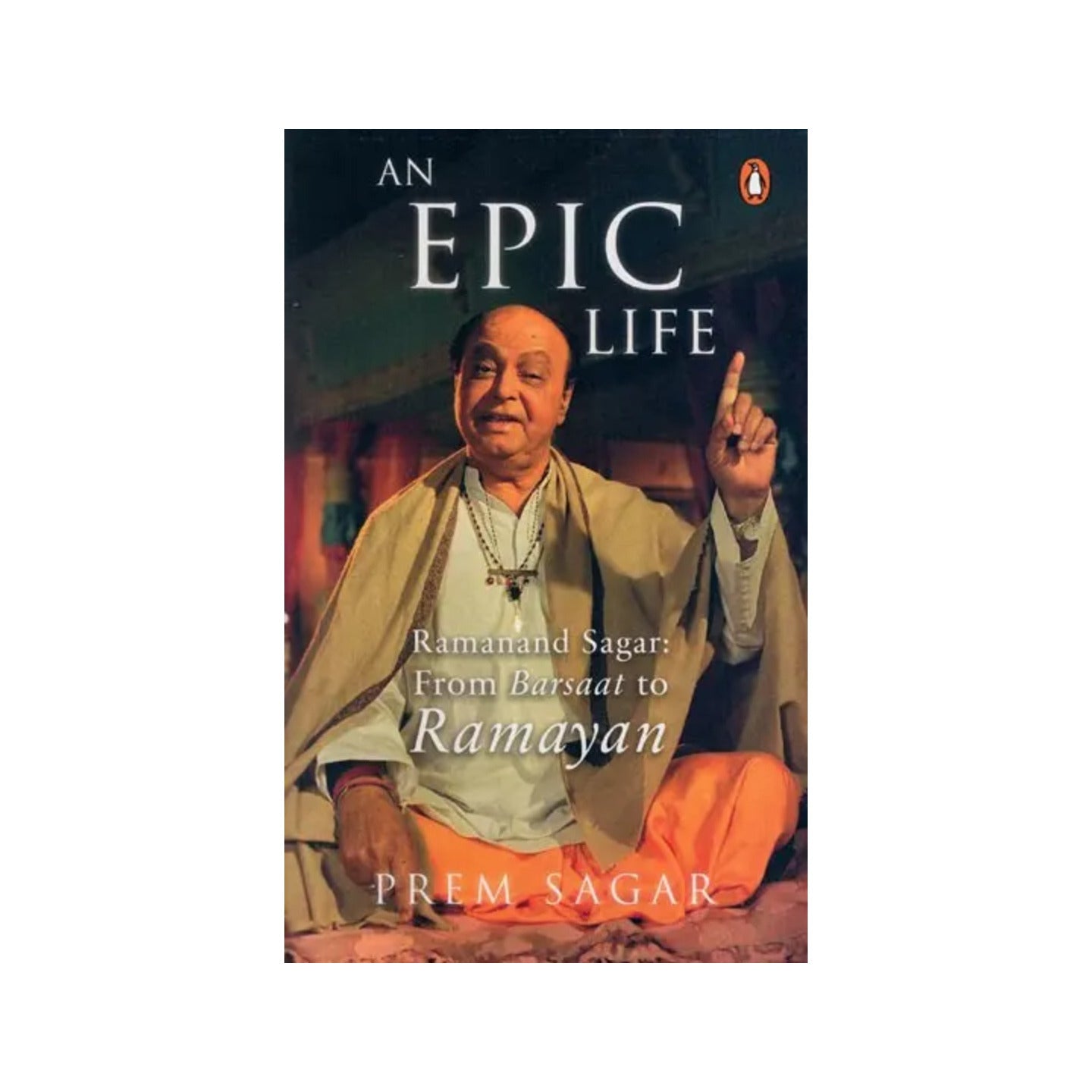 An Epic Life Ramanand Sagar: From Barsaat To Ramayan - Totally Indian