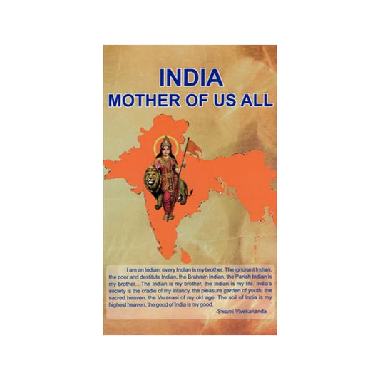 India- Mother Of Us All - Totally Indian