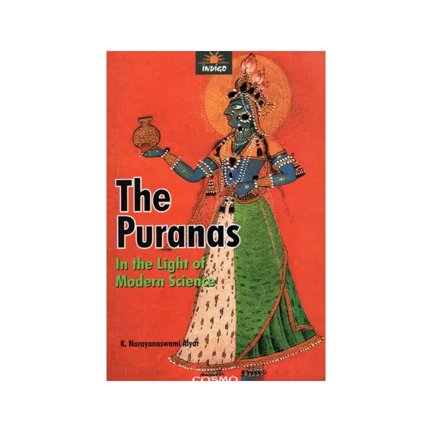 The Puranas (In The Light Of Modern Science) - Totally Indian