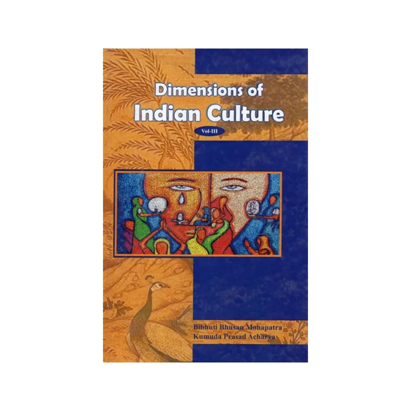 Dimensions Of Indian Culture (Vol-iii) - Totally Indian