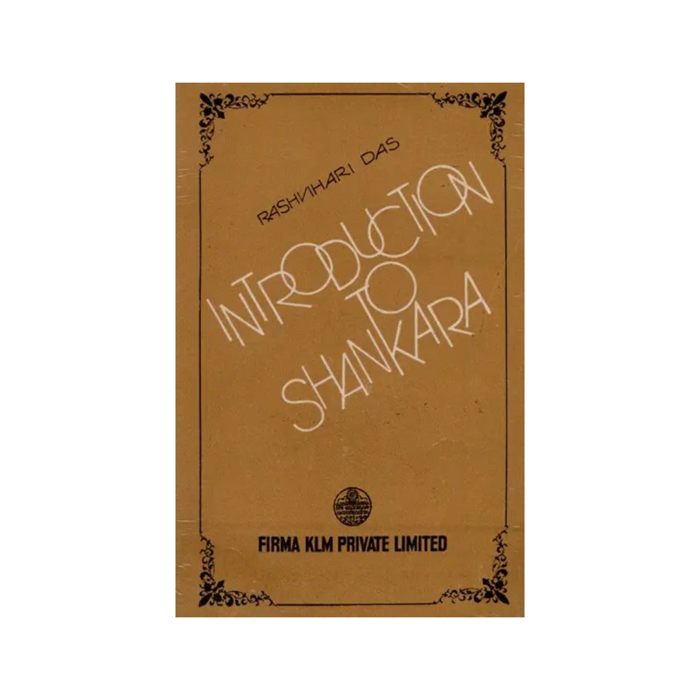 Introduction To Shankara- Being Parts Of Shankara's Commentary On The Brahma Sutras Rendered Freely Into English (An Old And Rare Book) - Totally Indian