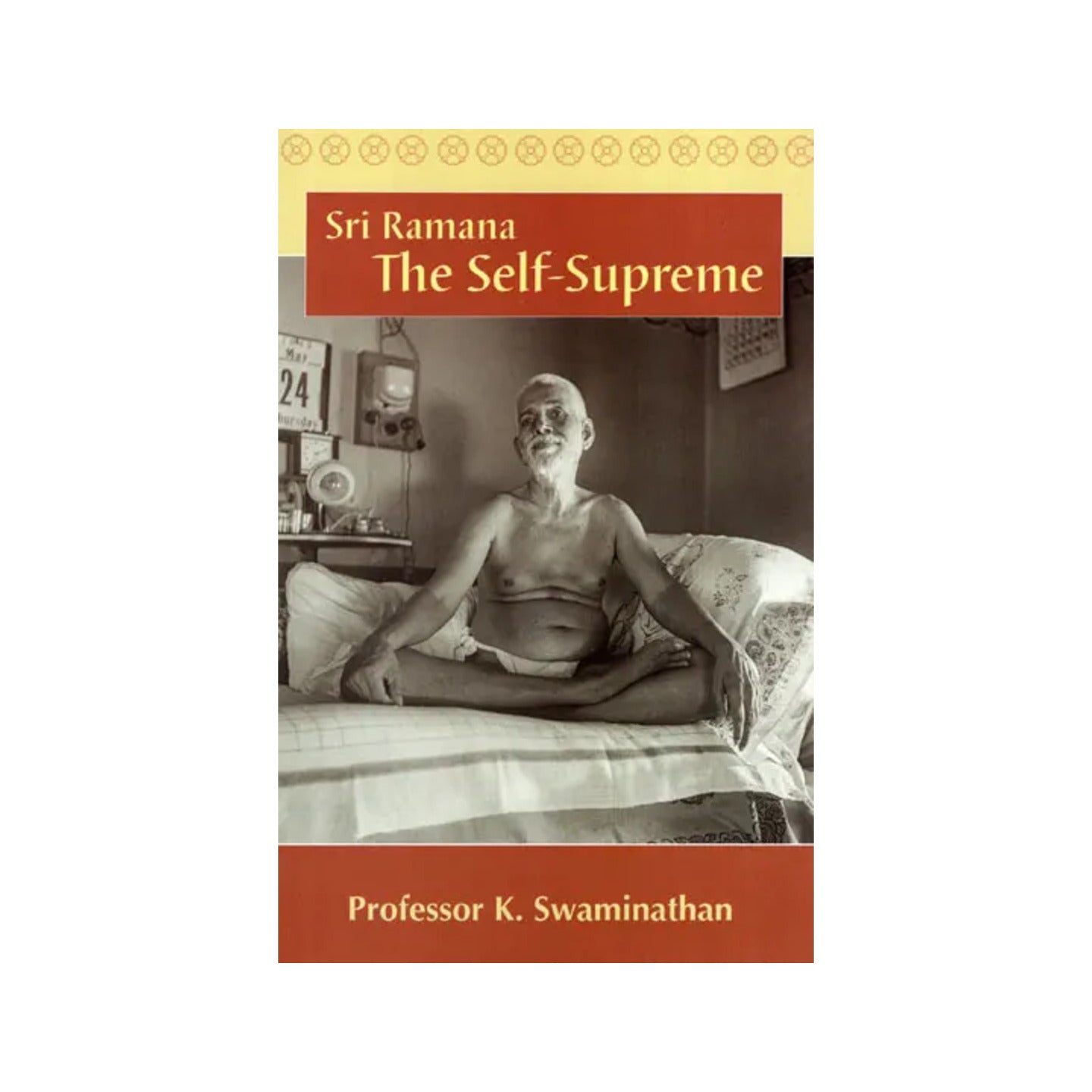 Sri Ramana: The Self-supreme - Totally Indian