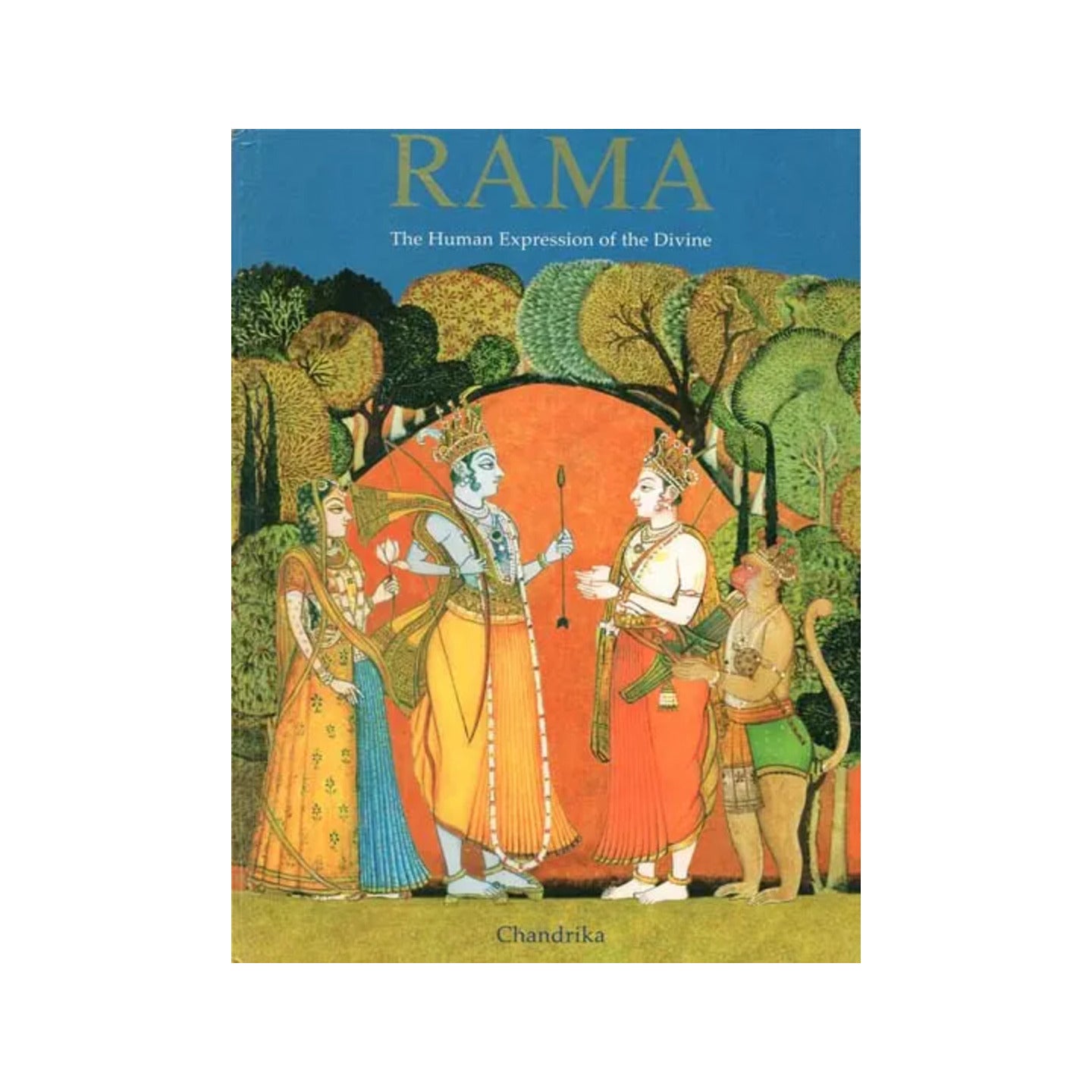 Rama- The Human Expression Of The Divine - Totally Indian