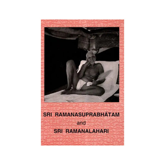 Sri Ramana Suprabhatam And Sri Ramana Lahari - Totally Indian