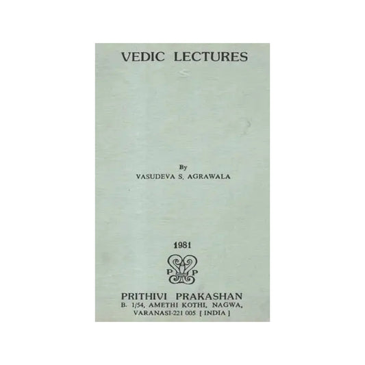 Vedic Lectures (An Old And Rare Book) - Totally Indian