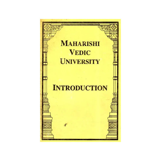 Maharishi Vedic University: Introduction - Totally Indian