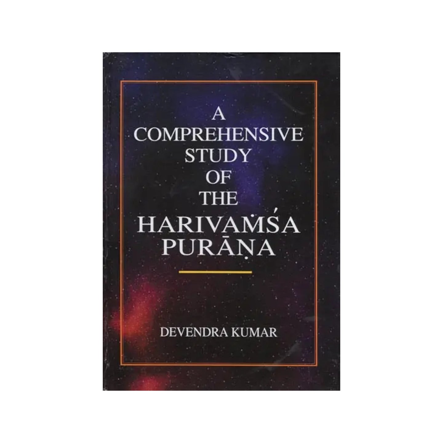 A Comprehensive Study Of The Harivamsa Purana - Totally Indian