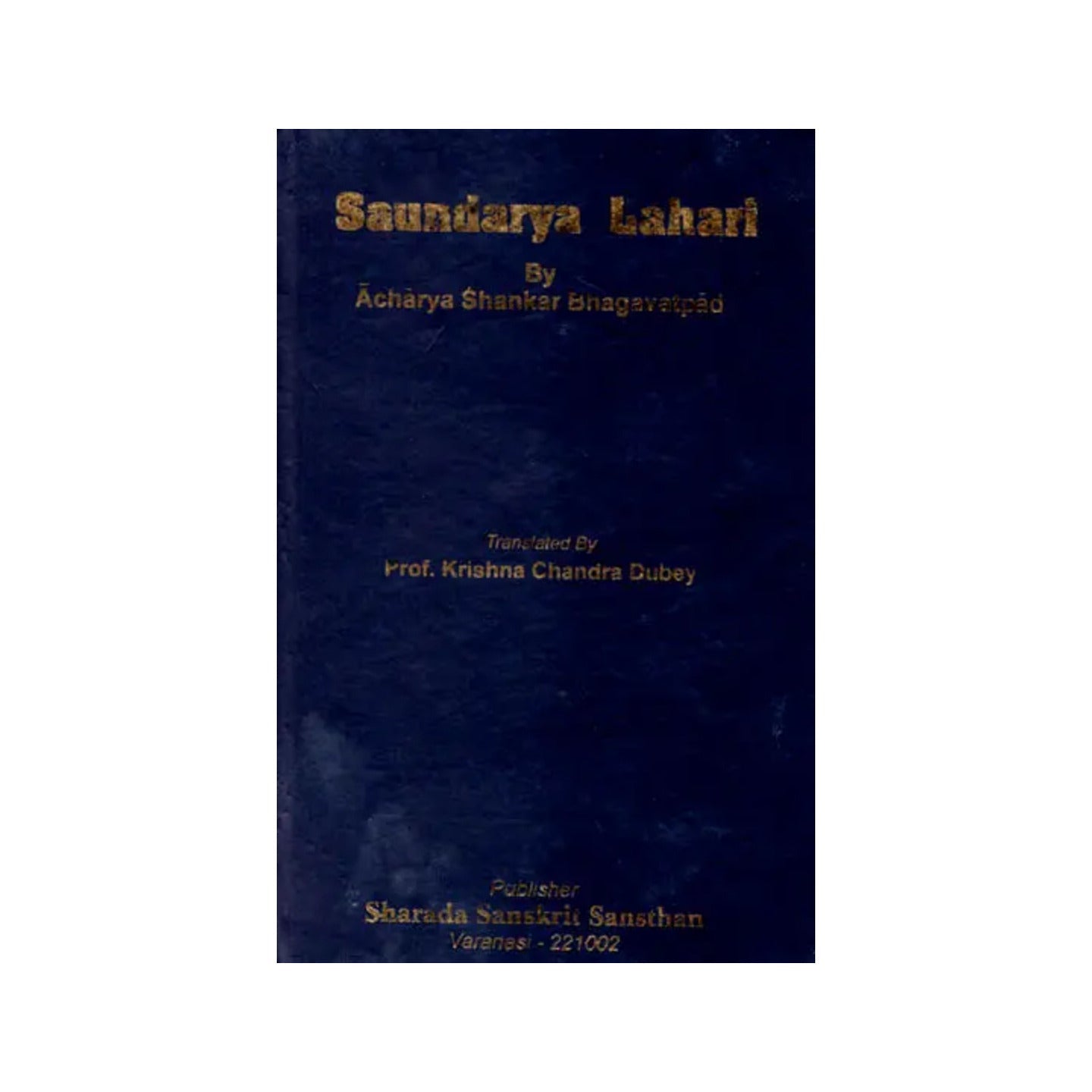 Saundarya Lahari By Acharya Shankar Bhagavatpad (An Old And Rare Book) - Totally Indian