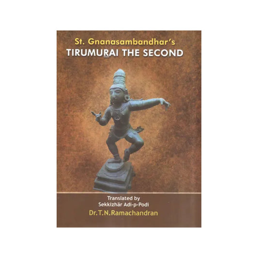 St. Gnanasambandhar's Tirumurai The Second - Totally Indian