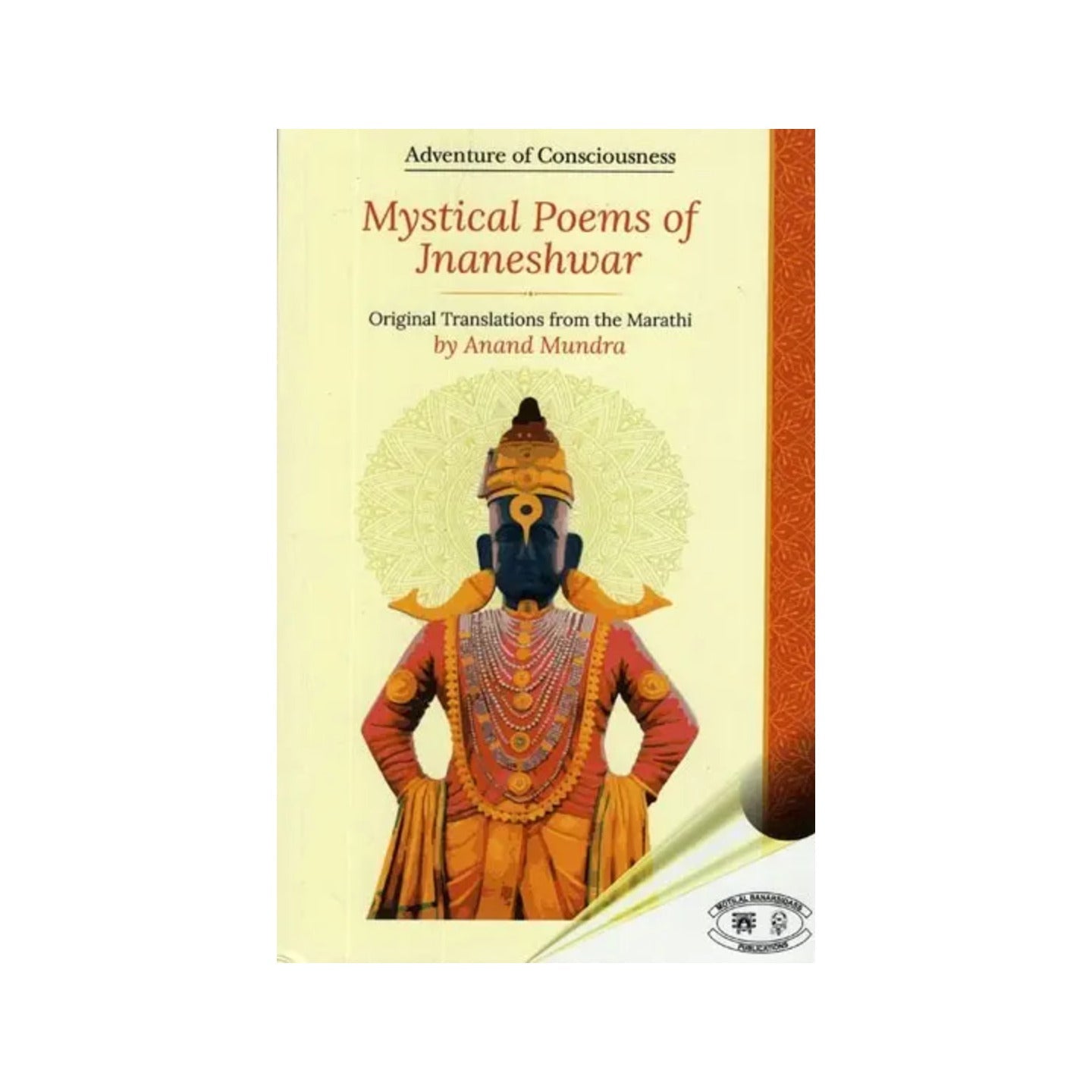 Mystical Poems Of Jnaneshwar- Original Translations From The Marathi - Totally Indian