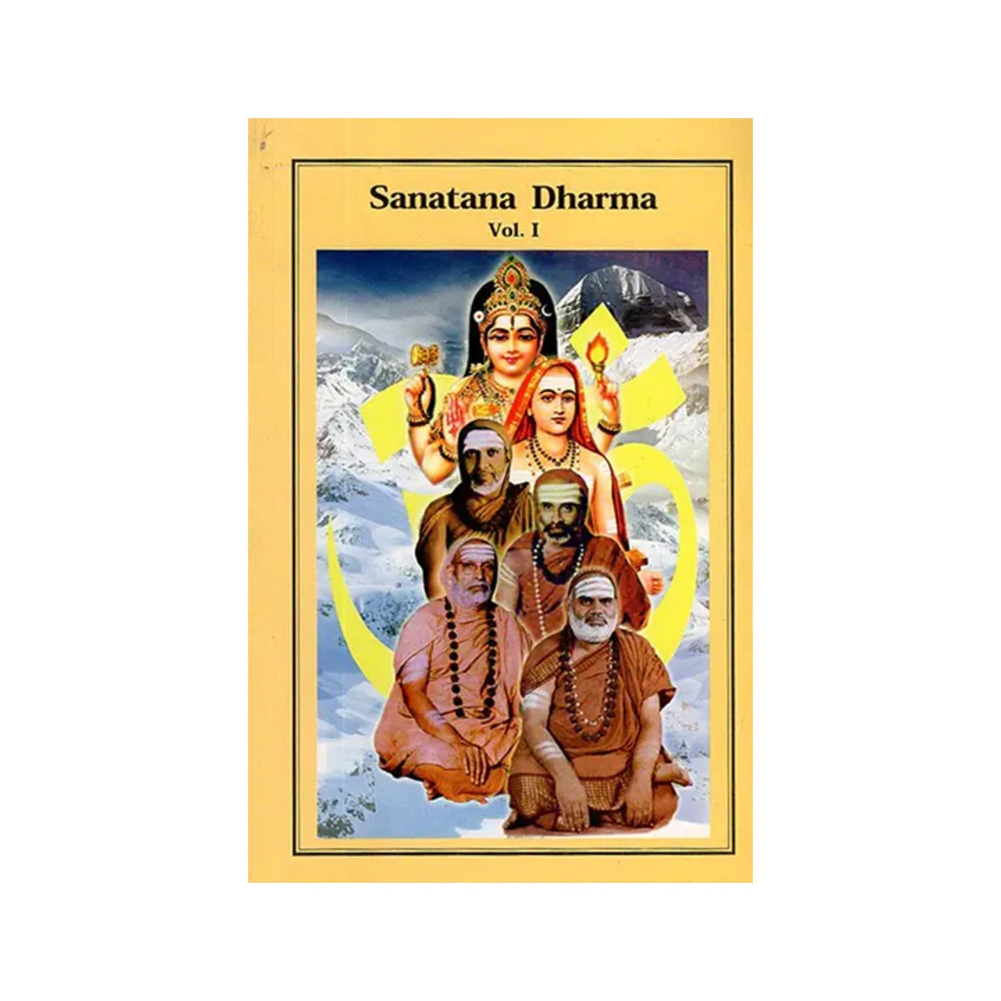 Sanatana Dharma- The Various Aspects Of Dharma (Volume 1) - Totally Indian