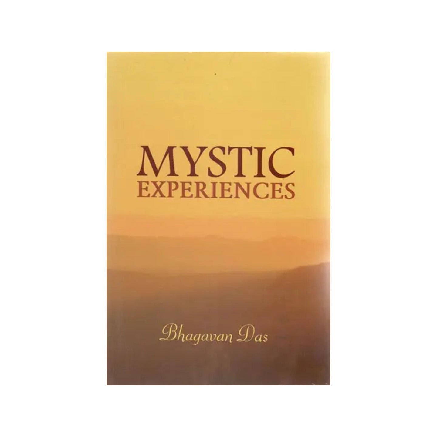 Mystic Experiences (Tales Of Yoga And Vedanta From The Yoga Vasishtha) - Totally Indian