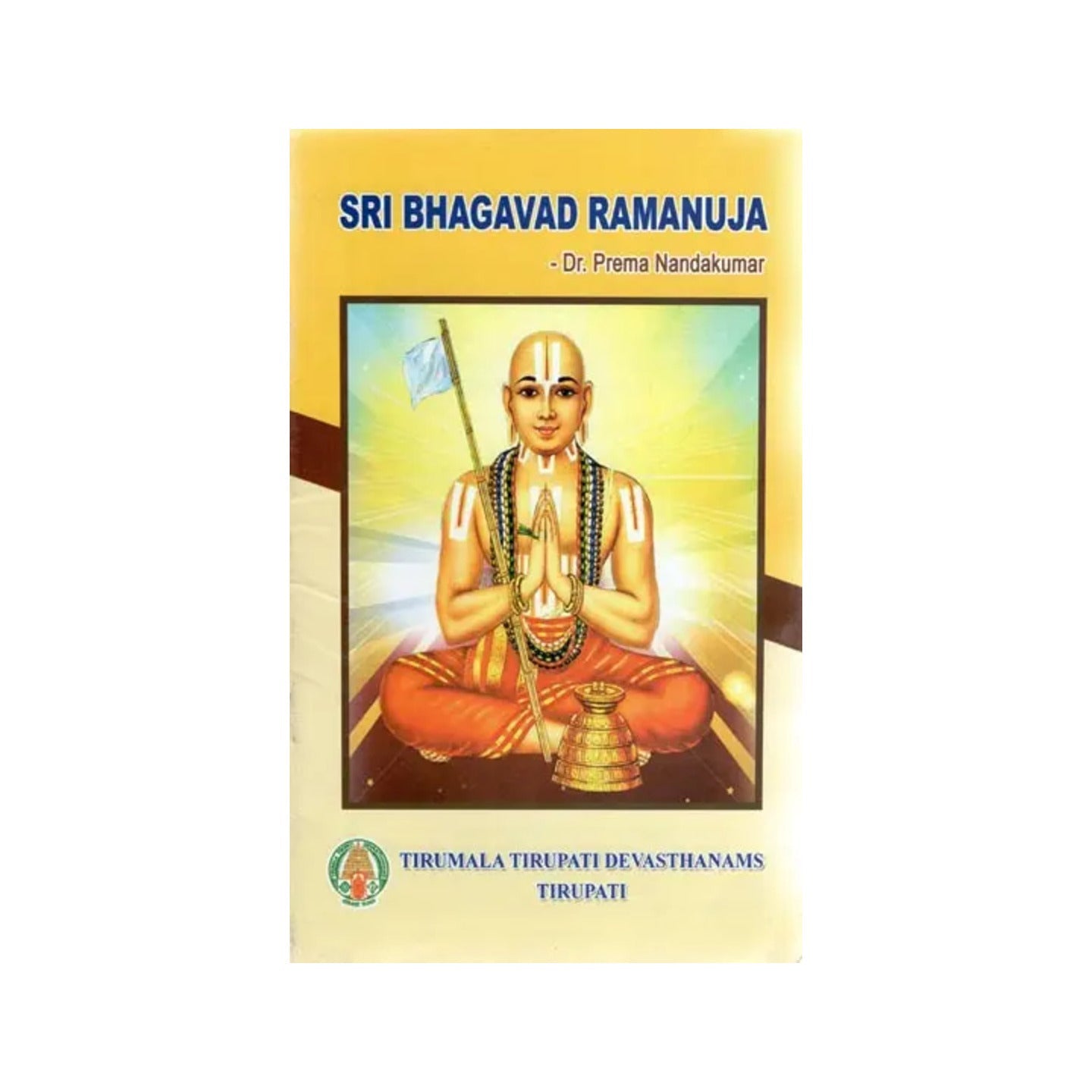 Sri Bhagavad Ramanuja - Totally Indian