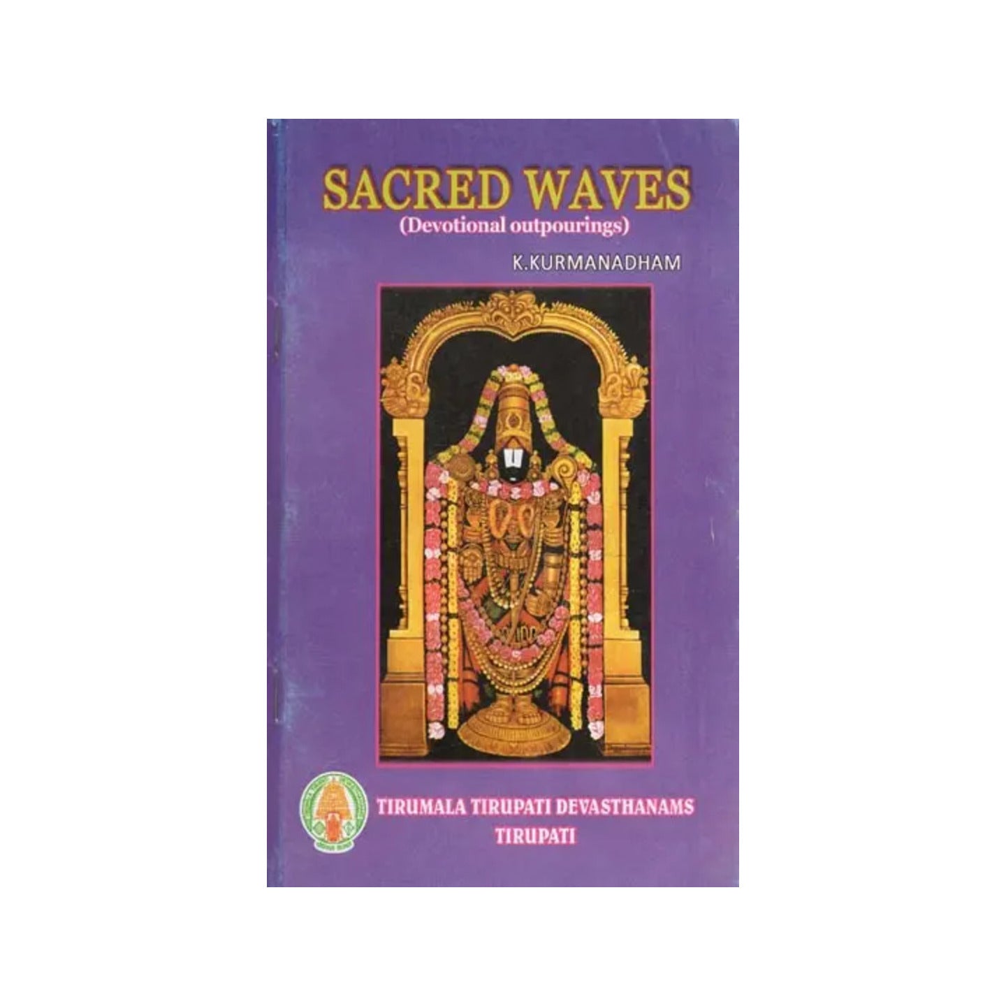 Sacred Waves (Devotional Outpourings) - Totally Indian