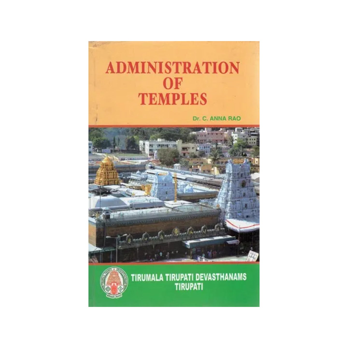 Administration Of Temples - Totally Indian