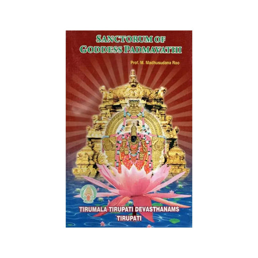 Sanctorum Of Goddess Padmavathi - Totally Indian