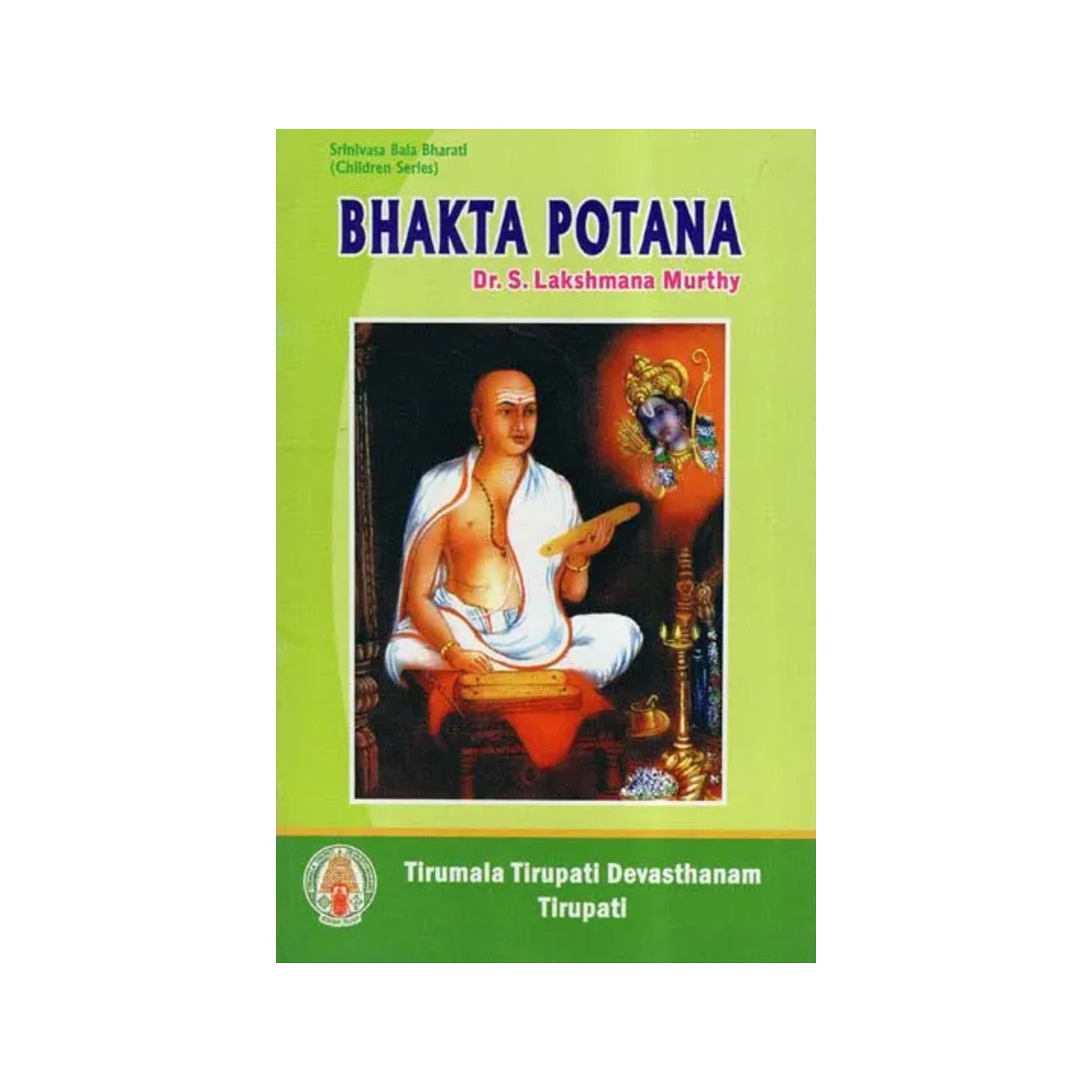 Bhakta Potana - Totally Indian