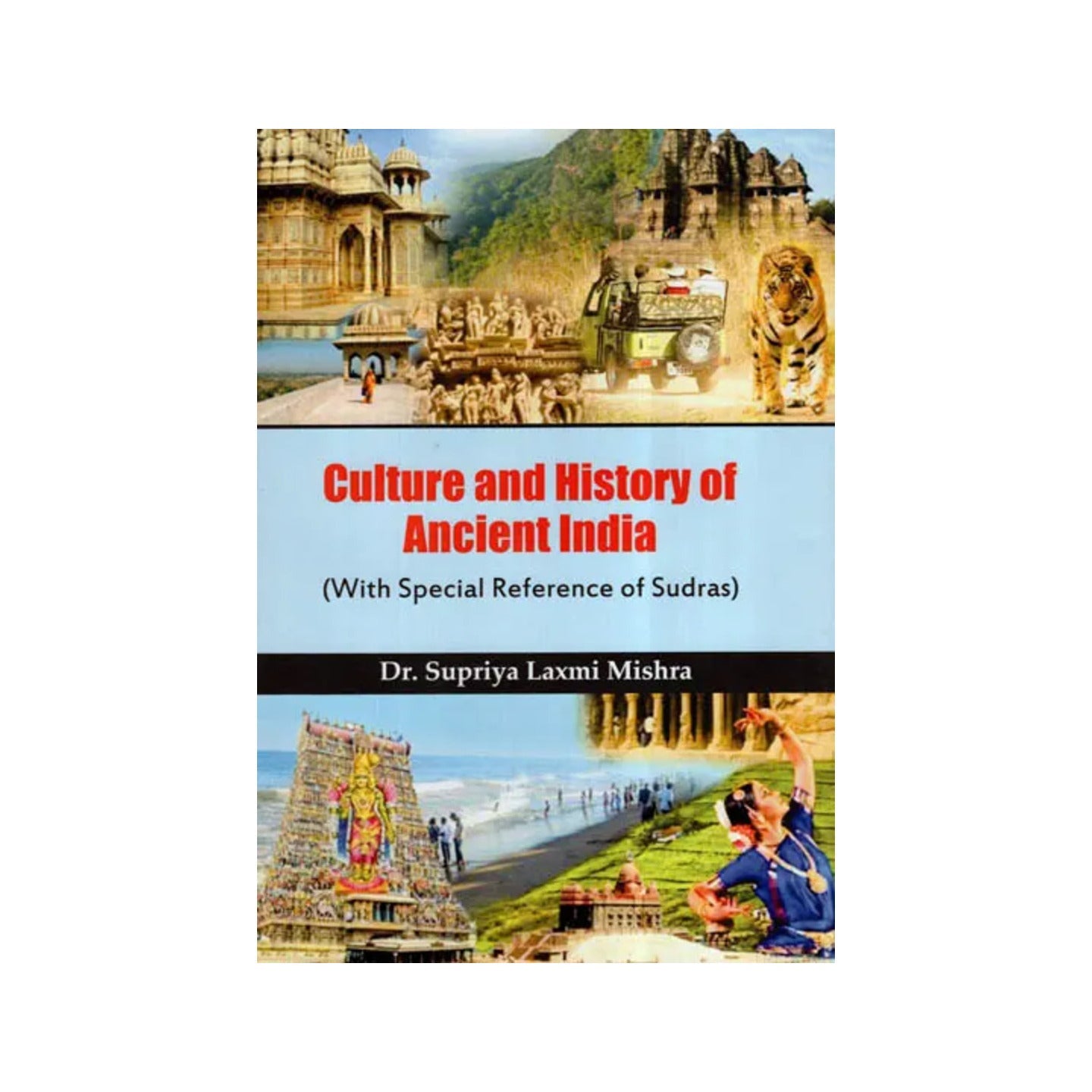 Culture And History Of Ancient India (With Special Reference Of Sudras) - Totally Indian