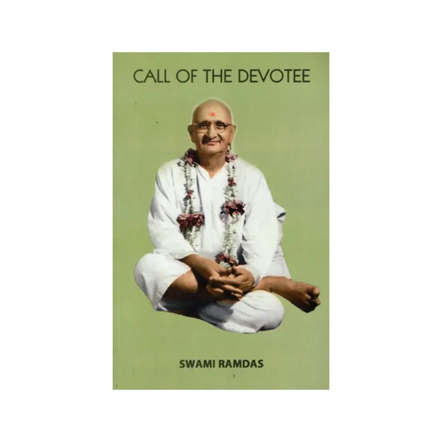 Call Of The Devotee (In Continuation Of In The Vision Of God) - Totally Indian