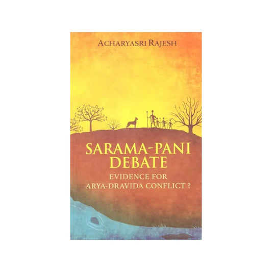 Sarama-pani Debate (Evidence For Arya-dravida Conflict) - Totally Indian