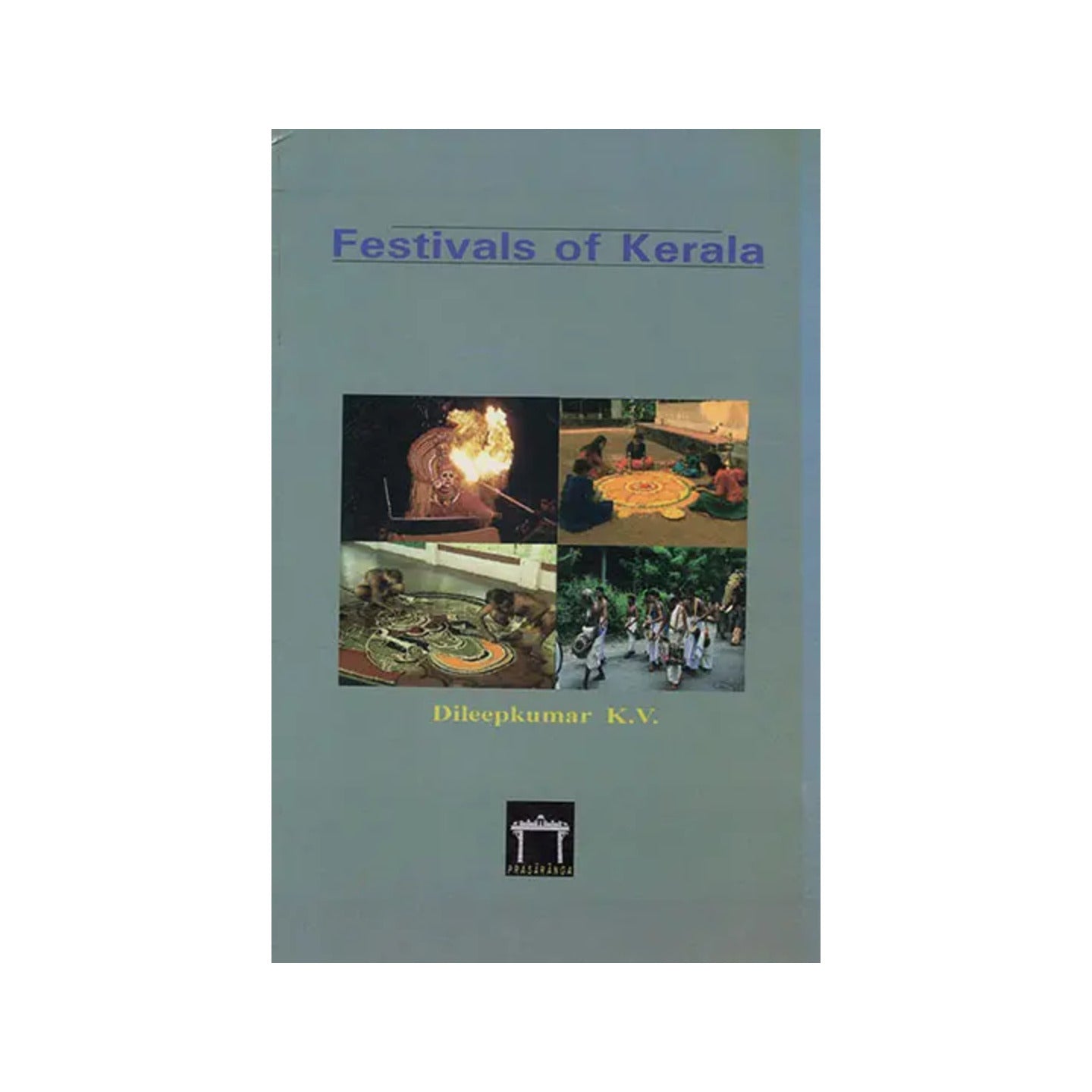 Festivals Of Kerala - Totally Indian