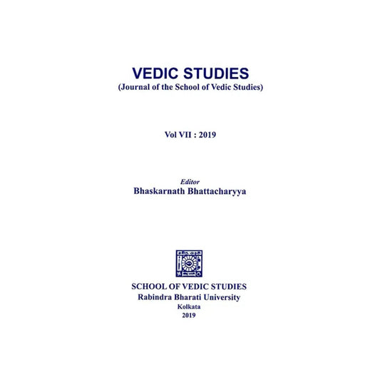 Vedic Studies- Journal Of The School Of Vedic Studies (Volume 7) - Totally Indian