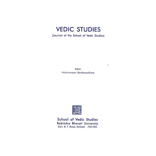 Vedic Studies- Journal Of The School Of Vedic Studies (Volume 4) - Totally Indian