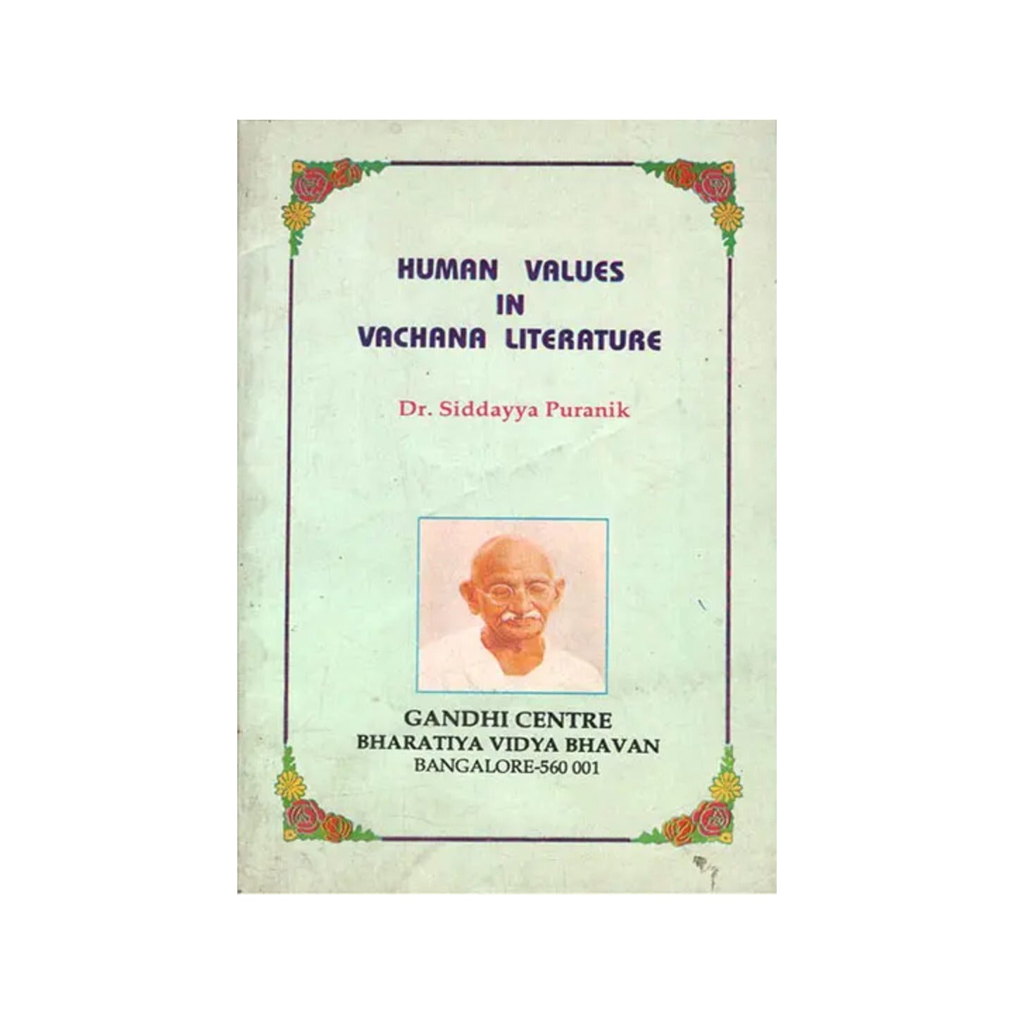 Human Values In Vachana Literature (An Old And Rare Book) - Totally Indian