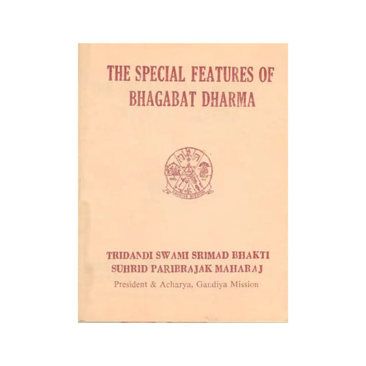 The Special Features Of Bhagabat Dharma - Totally Indian