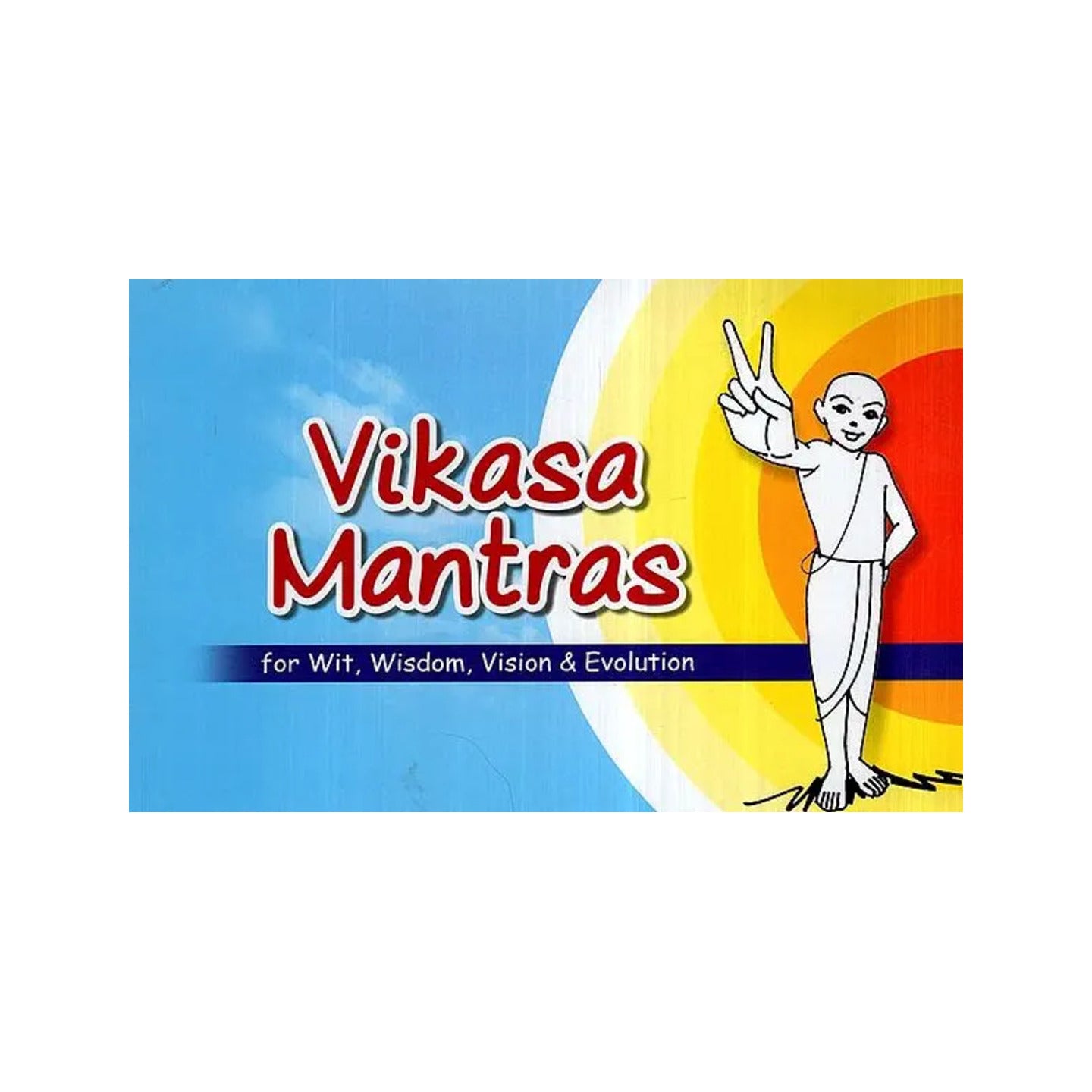 Vikasa Mantras For Wit, Wisdom, Vision & Evolution - Totally Indian