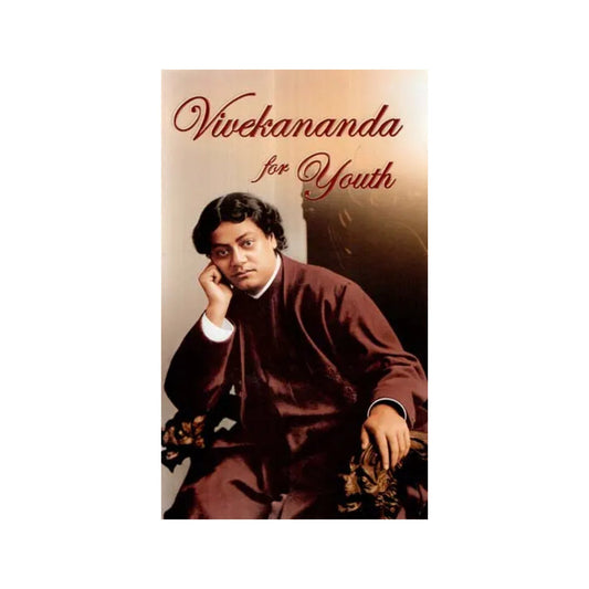 Vivekananda For Youth - Totally Indian