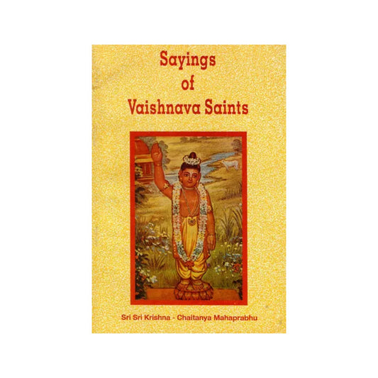 Sayings Of Vaishnava Saints- The Discourses Held On The Sri Krishna Jayanti Day - Totally Indian