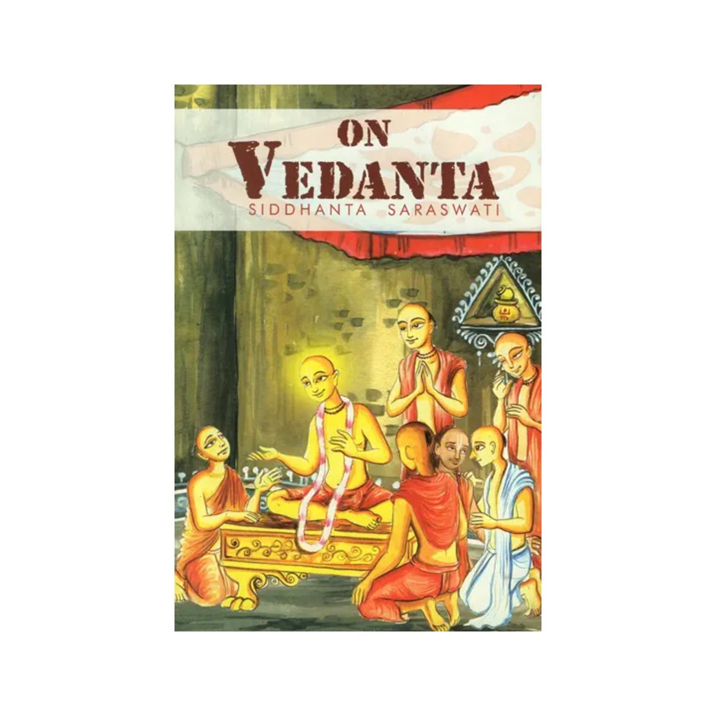 A Few Words On Vedanta - Totally Indian