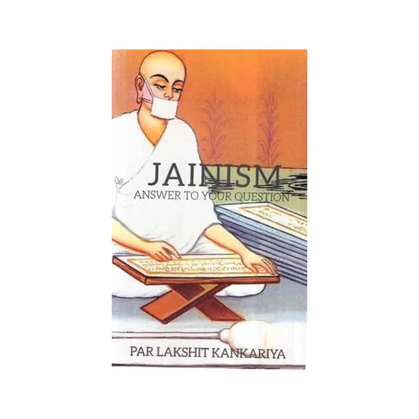 Jainism Answer To Your Question - Totally Indian