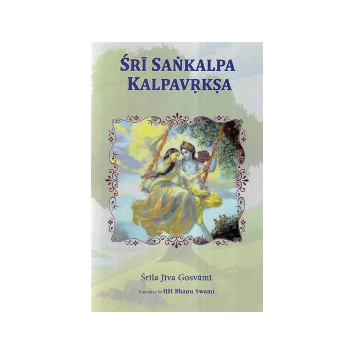 Sri Sankalpa Kalpavrksa - Totally Indian