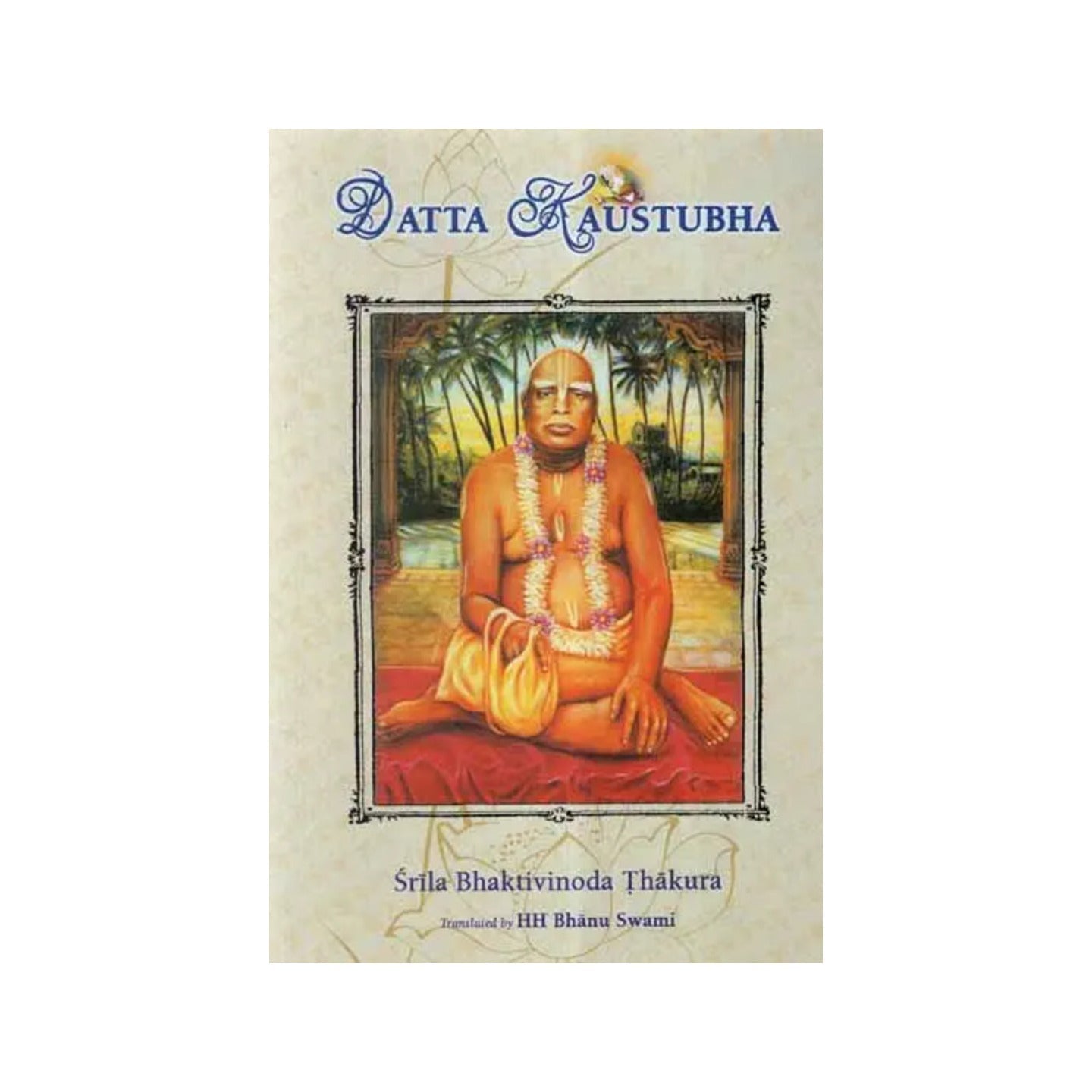 Datta Kaustubha - Totally Indian