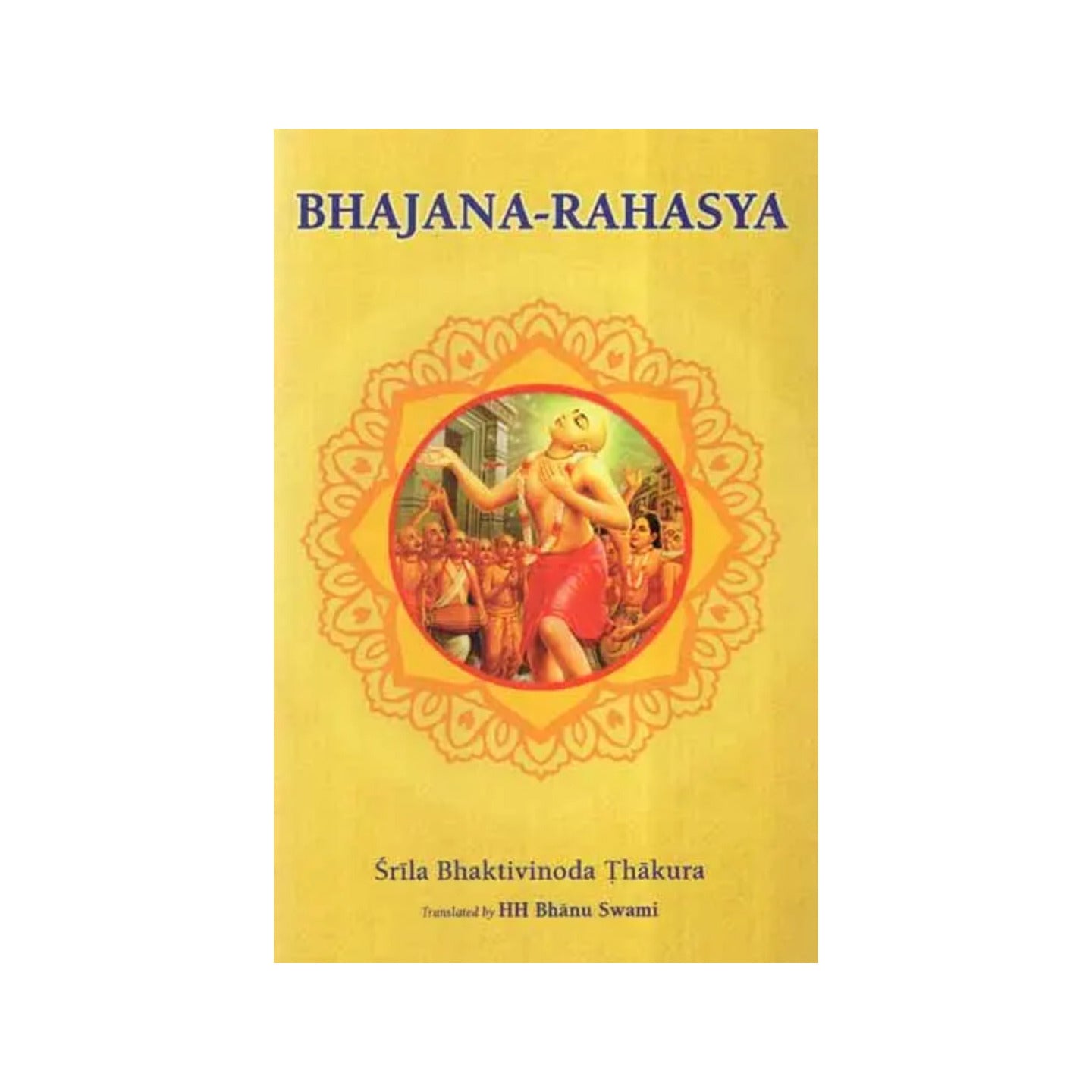 Bhajana- Rahasya - Totally Indian