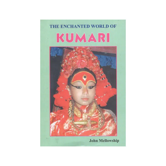 The Enchanted World Of Kumari (An Old And Rare Book) - Totally Indian